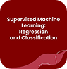 Supervised Machine Learning: Regression and Classification