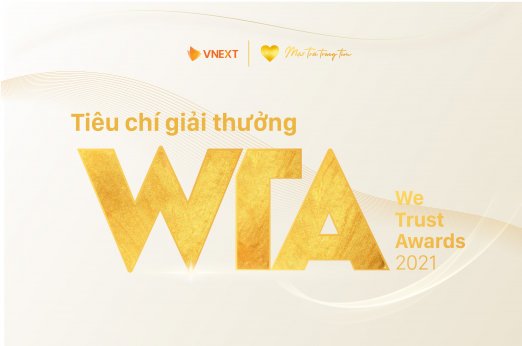 TIÊU CHÍ GIẢI THƯỞNG WE TRUST AWARDS