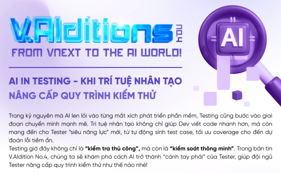 [V.AIditions No.4] AI IN TESTING - KHI TRÍ TUỆ NHÂN TẠO NÂNG CẤP QUY TRÌNH KIỂM THỬ 