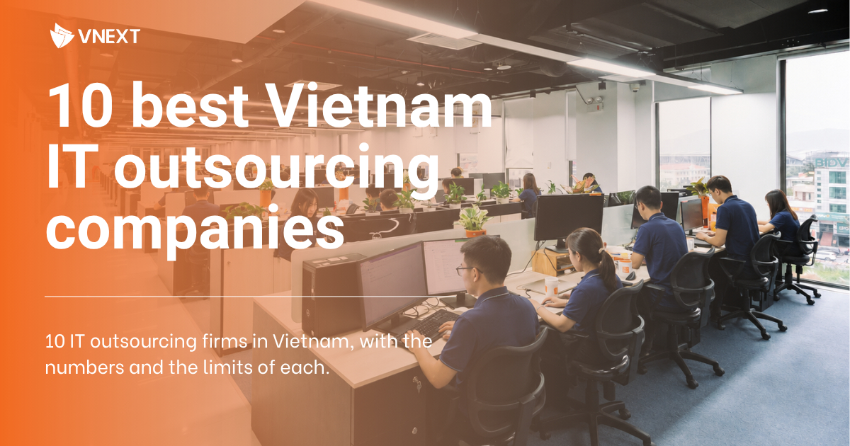 10 best Vietnam IT outsourcing companies